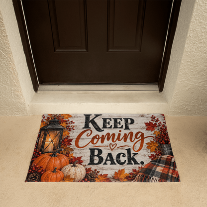 Keep Coming Back - Recovery Welcome Mat