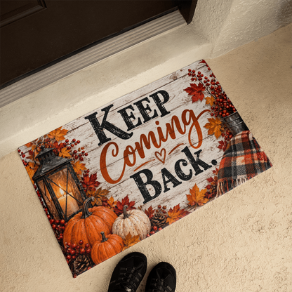 Keep Coming Back - Recovery Welcome Mat