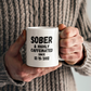 Sober and Highly Caffeinated Mug ~ Custom Sobriety Gift with Personalized Sober Date