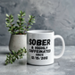 Sober and Highly Caffeinated Mug ~ Custom Sobriety Gift with Personalized Sober Date