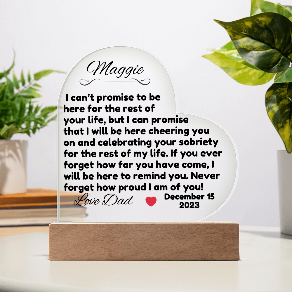 Custom Date Acrylic Heart ~ Sobriety Gift for Recovery