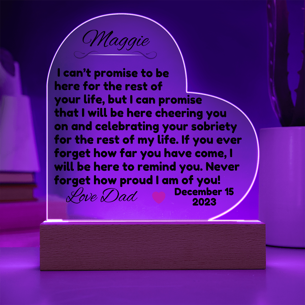 Custom Date Acrylic Heart ~ Sobriety Gift for Recovery