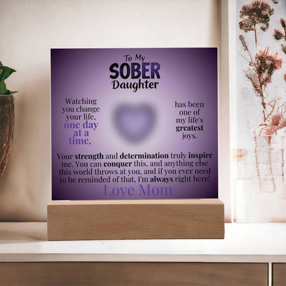 Light-up acrylic plaque with wooden base, 'To My Sober Daughter' heart message