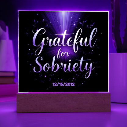 LED acrylic sobriety sign with bright LED border and 'Grateful for Sobriety' custom date
