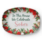 Holiday Sobriety Celebration Platter - Christmas Sober Gift Tray