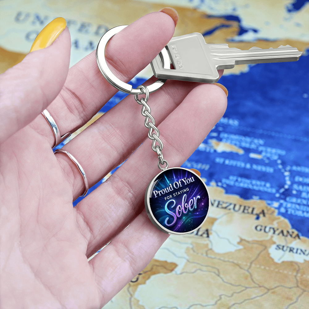 Proud Of You For Staying Sober Keychain