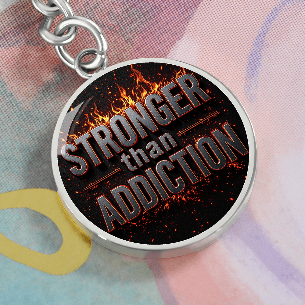 Stronger Than Addiction Keychain — Personalized Back Engraving