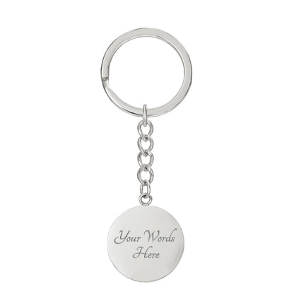 Silver round keychain pendant back with chain; engraving reads “Your Words Here”
