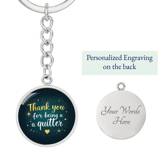 Thank You for Being a Quitter Keychain — Personalized Back Engraving