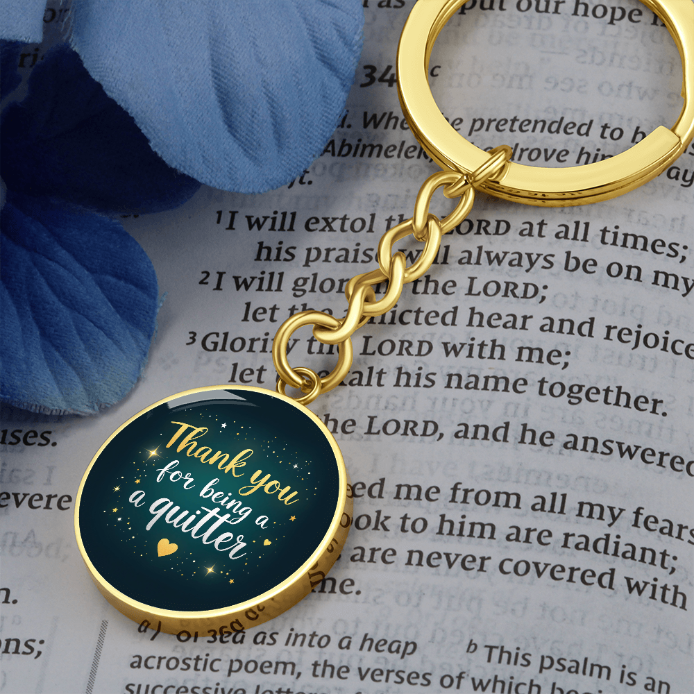 Thank You for Being a Quitter Keychain — Personalized Back Engraving