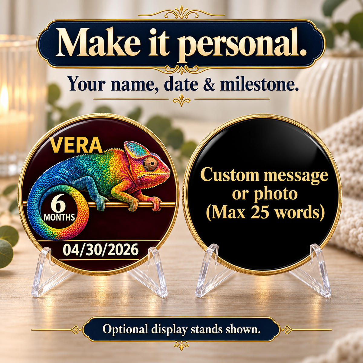 Personalized chameleon coin and custom-message coin, shown on optional clear stands