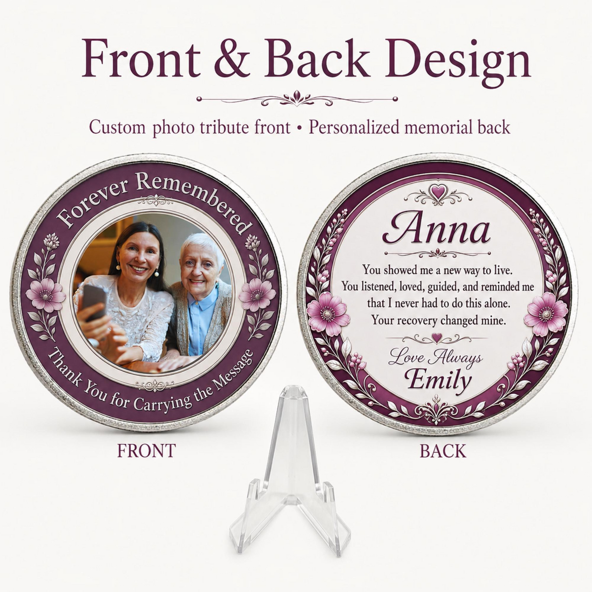 Memorial sponsor coin, front and back shown, with clear acrylic stand included