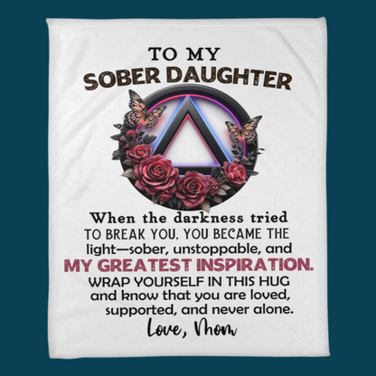 White throw blanket with "To My Sober Daughter" text, A wreath graphic, and "Love, Mom".